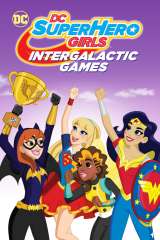dc super hero girls intergalactic games 33084 poster