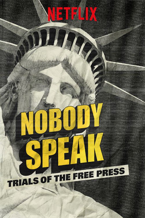 nobody speak trials of the free press 34181 poster