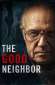 the good neighbor 33610 poster