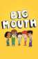 big mouth 1 e1550867439388