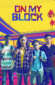 on my block temporada 1 e1550106156455