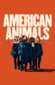 american animals 52868 poster